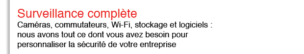 Surveillance complète
